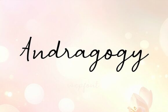 Andragogy: A Font for Modern and Refined Campaigns