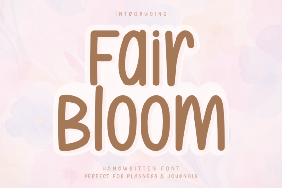 Discover Fair Bloom: A Soft and Elegant Handwritten Font