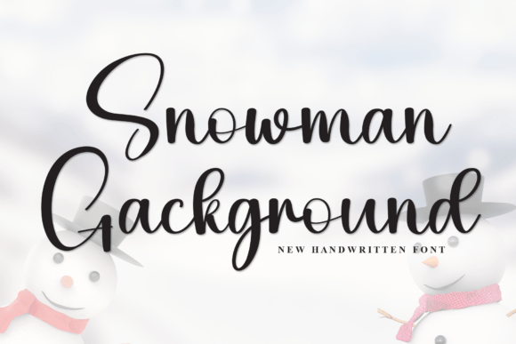 Explore Snowman Gackground: A Unique Font for Creative Campaigns