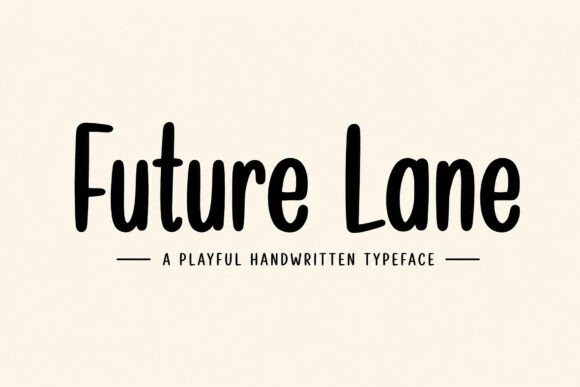 Future Lane: A Playful Handwritten Font for Editorial Design