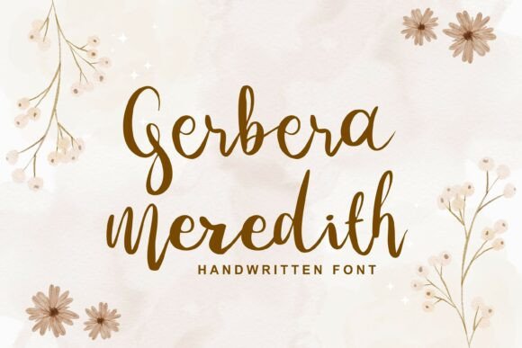 Gerbera Meredith: A Hand-Drawn Font for Editorial Charm
