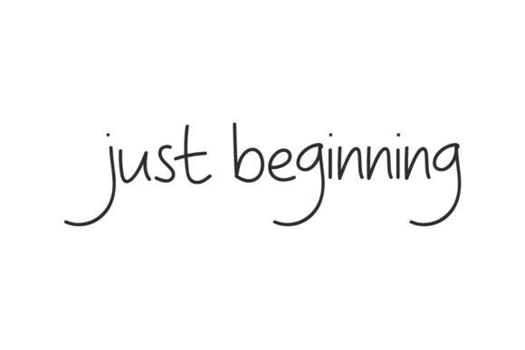 Just Beginning: A Graceful Font for Handmade Creations