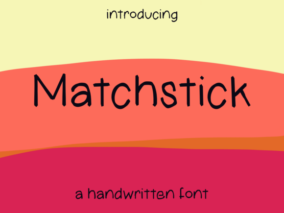 Matchstick: A Quirky and Cool Handwritten Font for Web Design