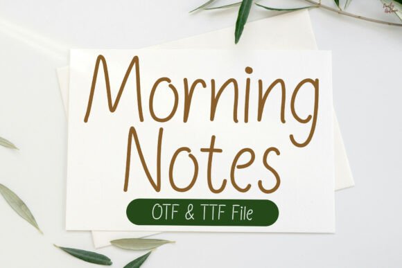 Morning Notes: A Script Font with Character