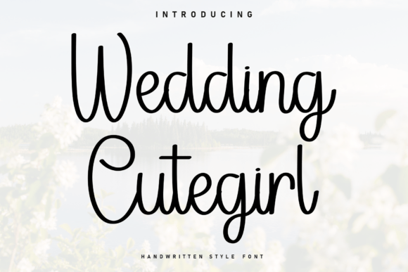 Wedding Cutegirl: A Handwritten Font for Charming Campaigns